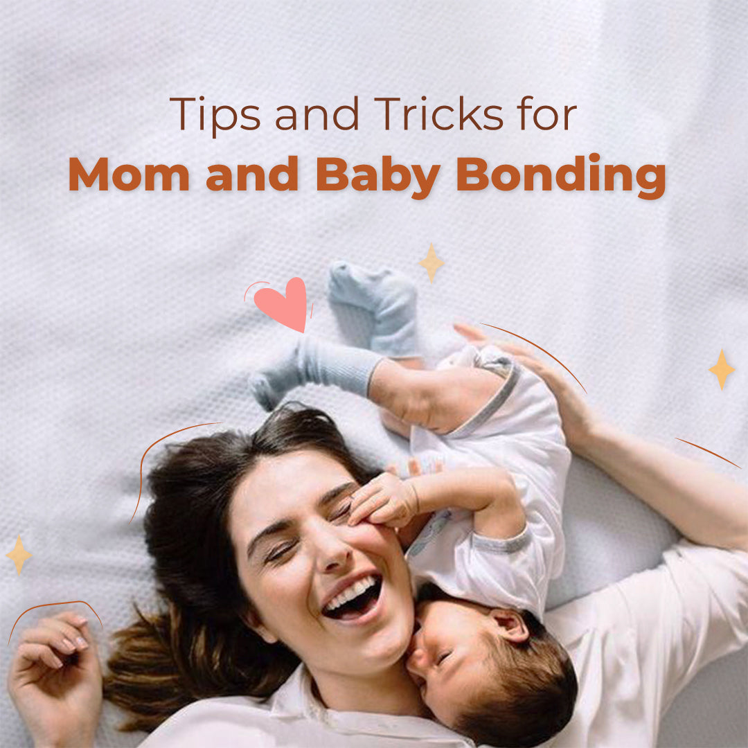 Tips and Tricks for Mom–Baby Bonding: Simple Moments That Build Lifelong Development