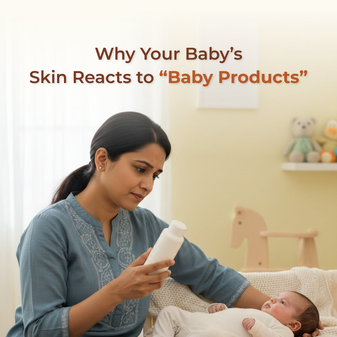 Why Your Baby’s Skin Reacts to “Baby Products”