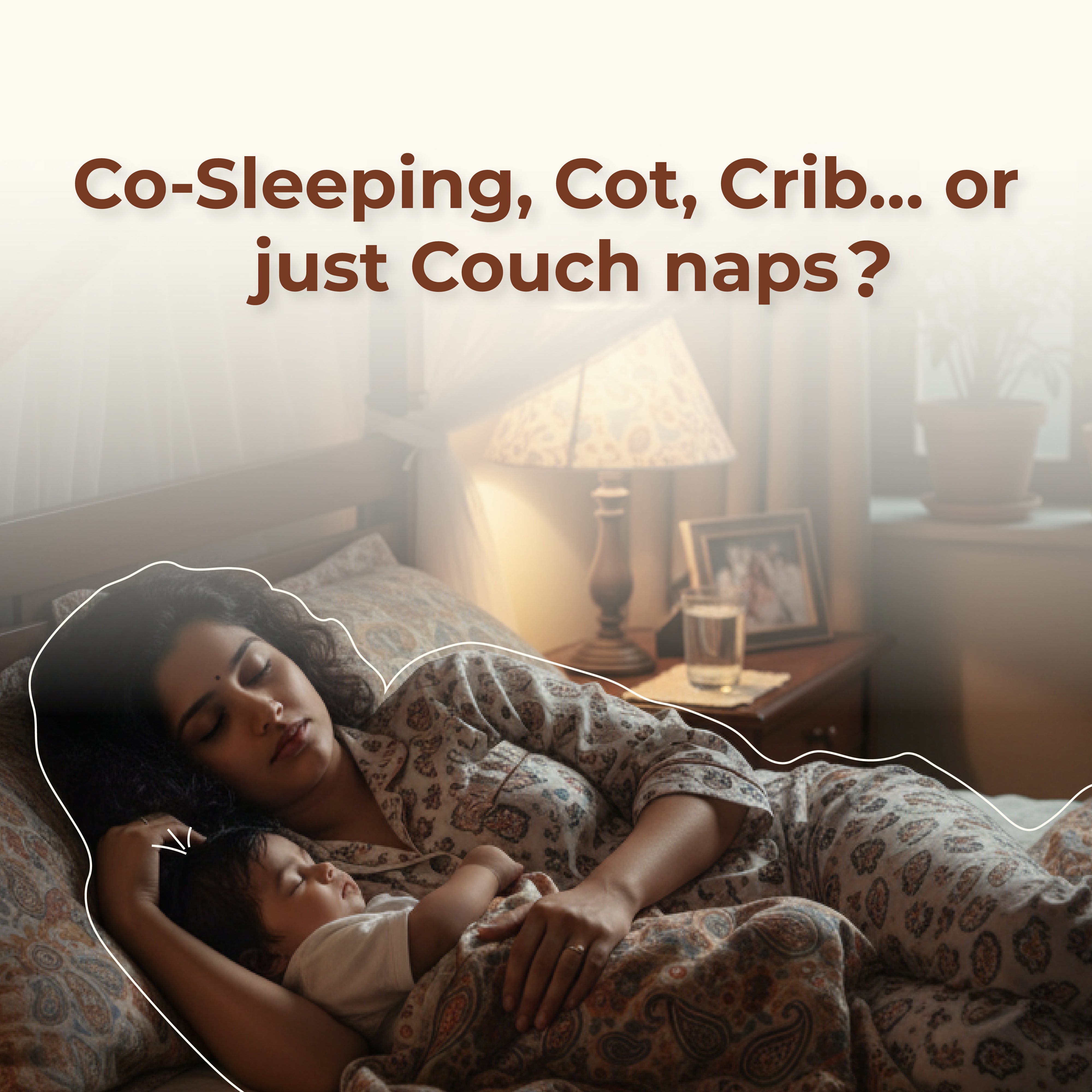Co-Sleeping, Cot, Crib… or Just Couch Naps?